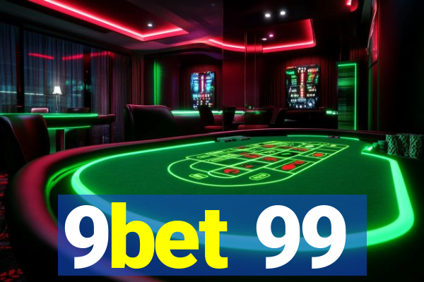 9bet 99